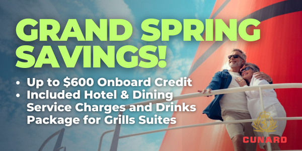 Cunard Spring Sale!