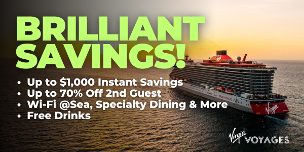Virgin Voyages Brilliant Savings!